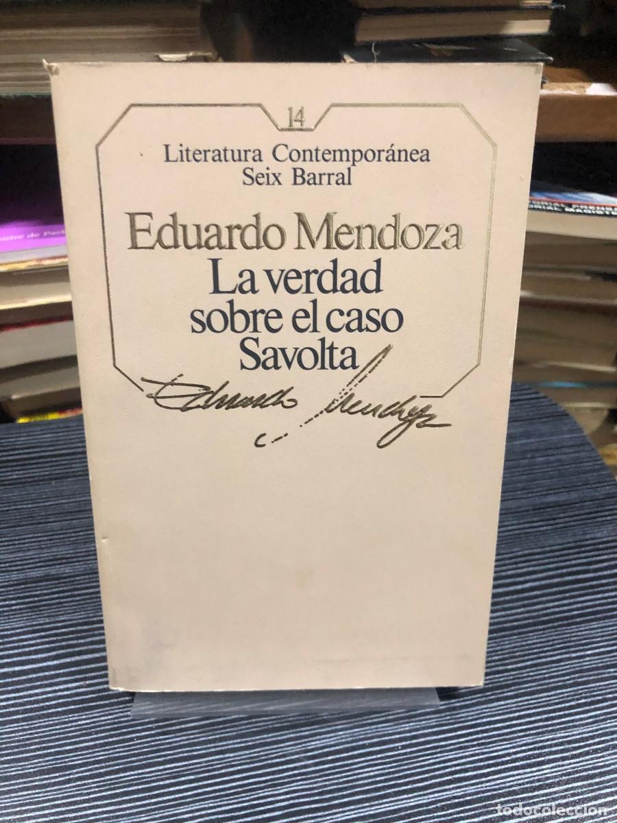 Libros: La verdad sobre el caso Savolta Eduardo Mendoza