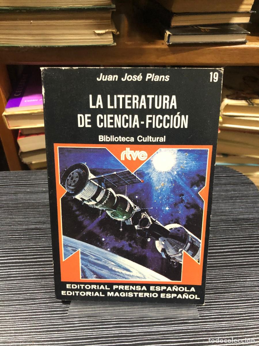 B&uuml;cher: La literatura de ciencia-ficci&oacute;n Juan Jos&eacute; Plans