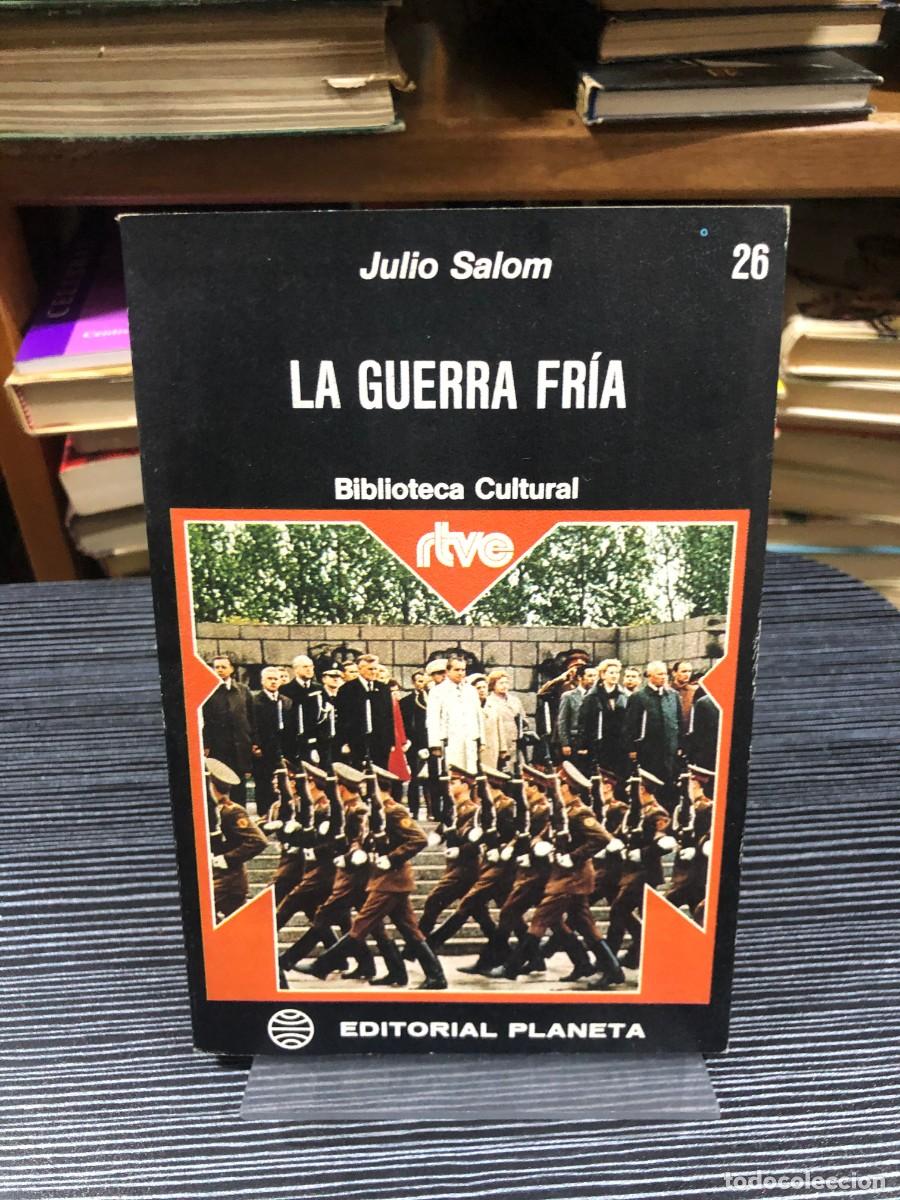 B&uuml;cher: La Guerra Fr&iacute;a Julio Salom