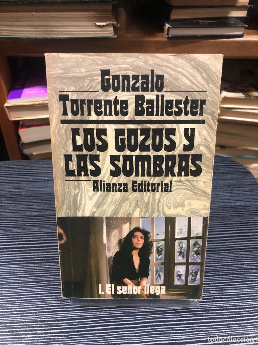B&uuml;cher: Los gozos y las sombras (I. El se&ntilde;or llega) Gonzalo Torrente Ballester