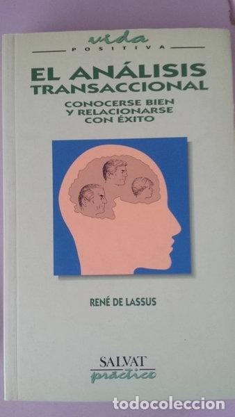 B&uuml;cher: El an&aacute;lisis transaccional: conocerse bien y relacionarse con &eacute;xito- 9788434559356