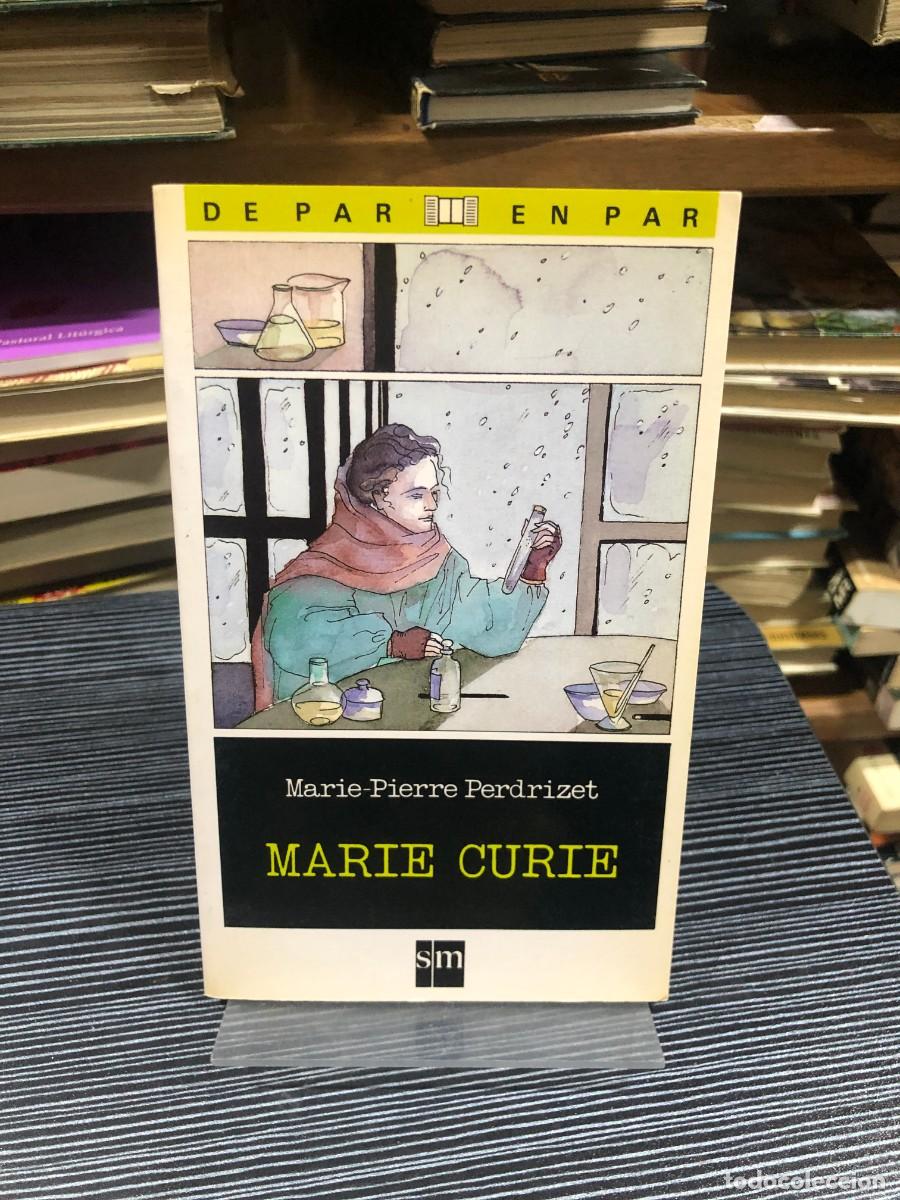 Livres: Marie Curie Marie-Pierre Perdrizet