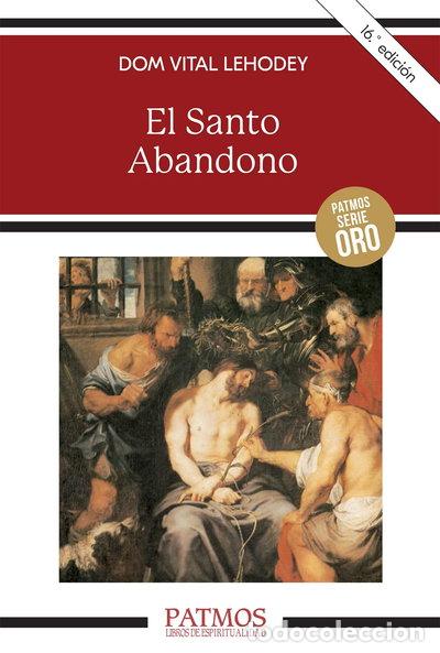 Livres: El santo abandono- 9788432119071