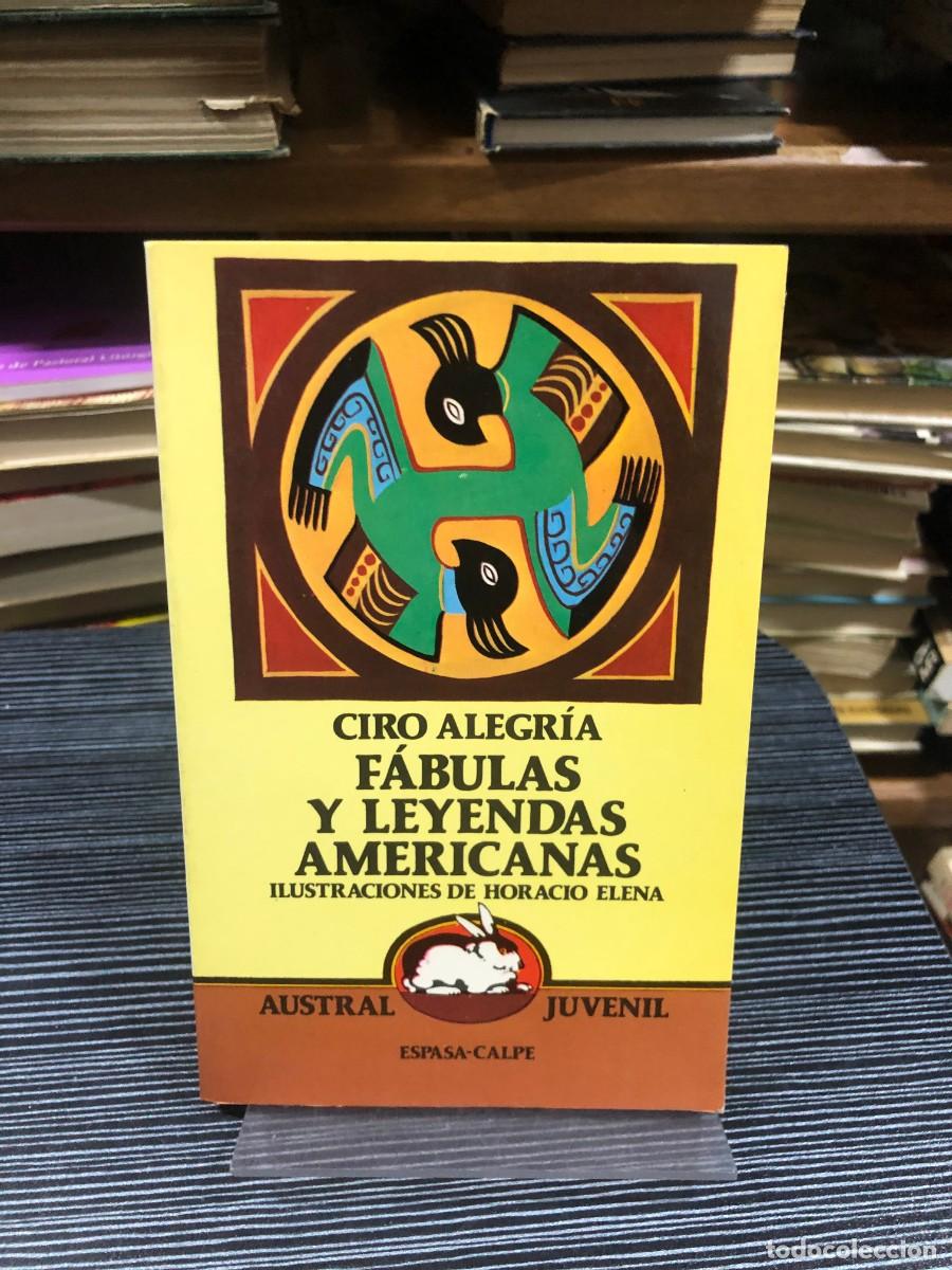 books: F&aacute;bulas y leyendas americanas Ciro Alegr&iacute;a
