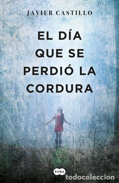 books: El d&iacute;a que se perdi&oacute; la cordura- 9788483659052