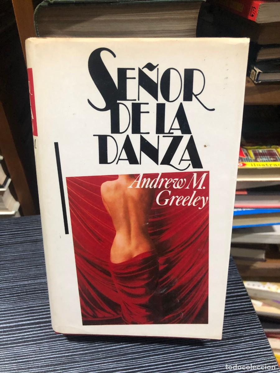 Libros: Se&ntilde;or de la danza Andrew M. Greeley