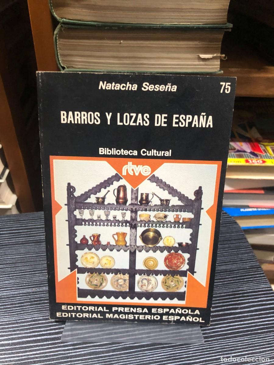 Libros: Barros y lozas de Espa&ntilde;a Natacha Sese&ntilde;a