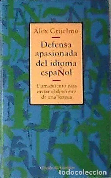 Livres: Defensa apasionada del idioma espa&ntilde;ol- 9788422677949