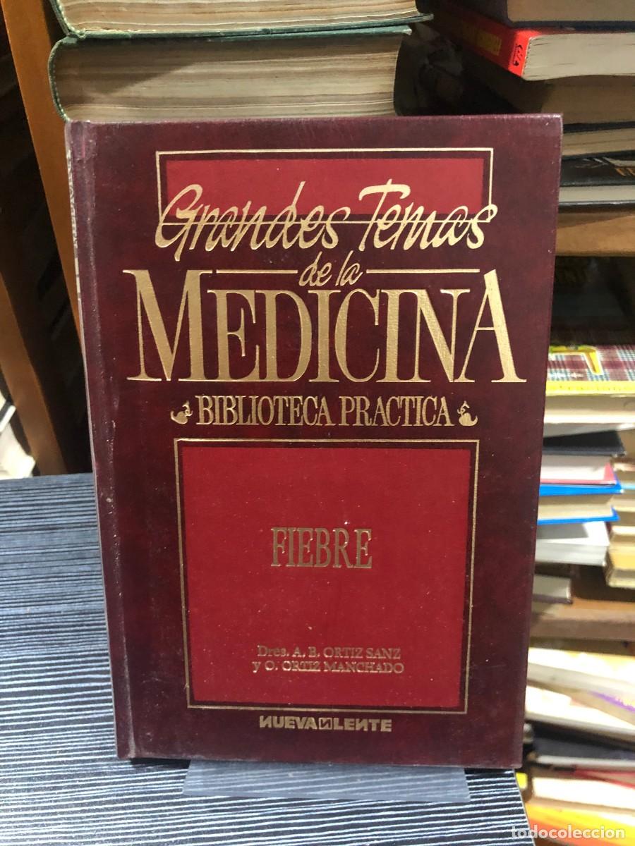 Libri di seconda mano: Fiebre (Grandes Temas de la Medicina) Dres. A. B. Ortiz Sanz y O. Ortiz Manchado