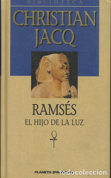 Libros: Rams&eacute;s. El hijo de la luz- 9788439588542