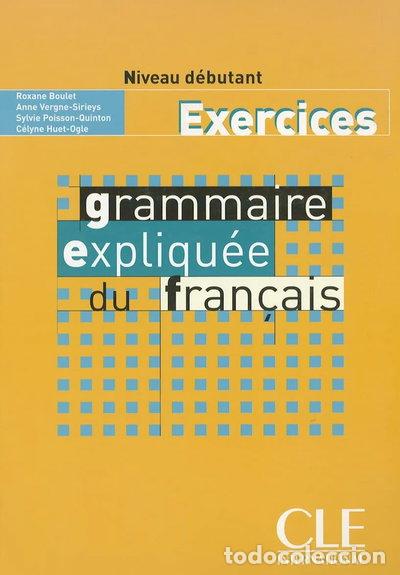 Libros: Grammaire Expliqu&eacute;e Du Fran&ccedil;ais- 9782090337082