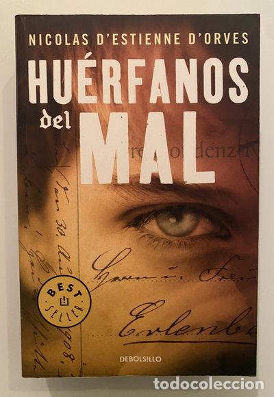 Libros: Hu&eacute;rfanos del mal- 9788483468647