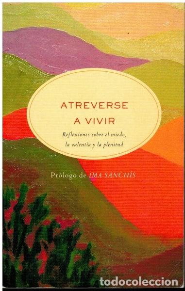 Libros: Atreverse a vivir- 9788498670509