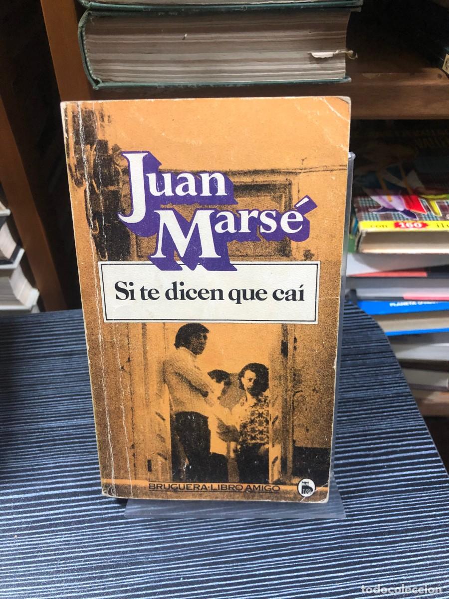 Libros: Si te dicen que ca&iacute; Juan Mars&eacute;