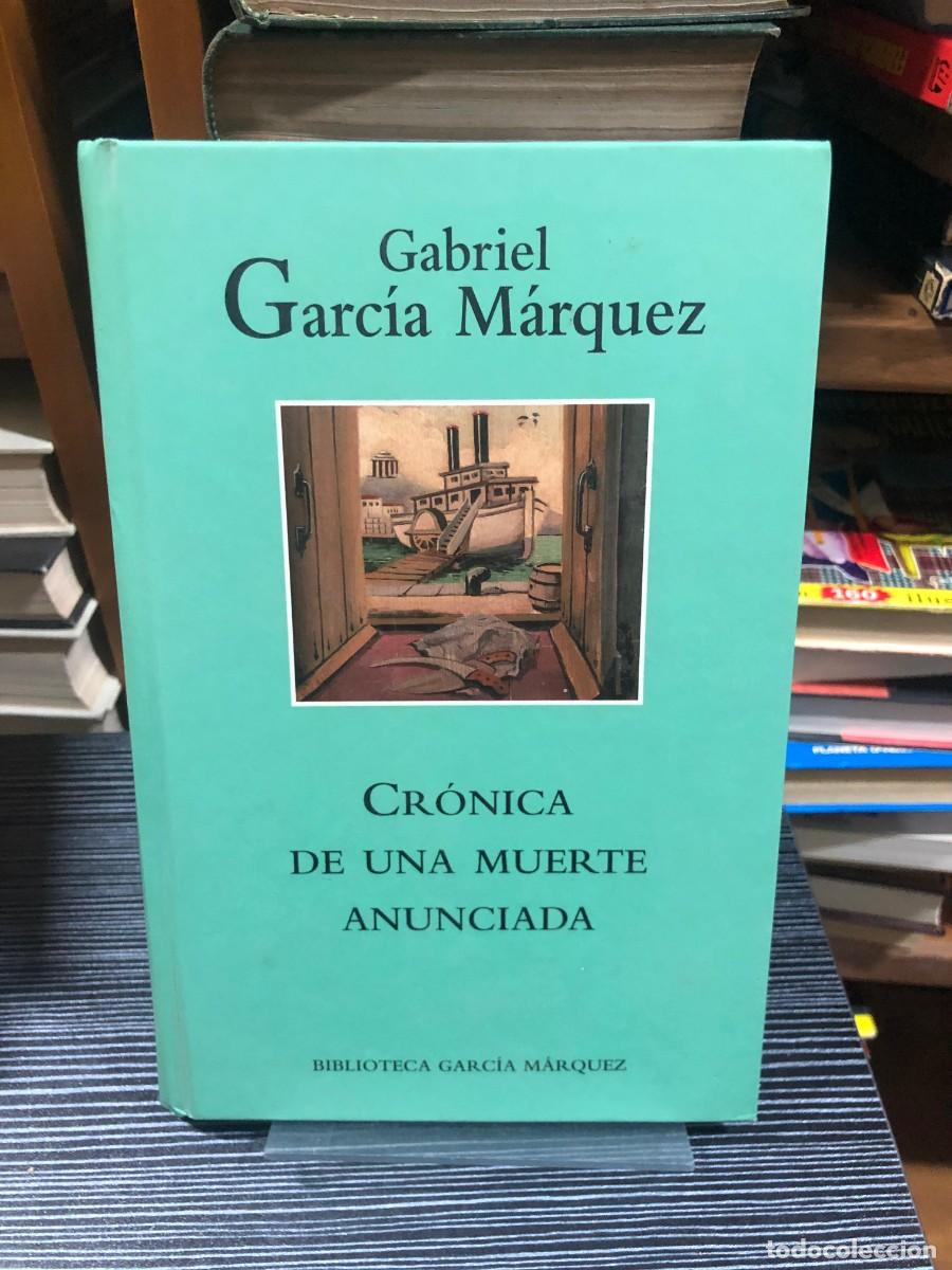 Libros: Cr&oacute;nica de una muerte anunciada Gabriel Garc&iacute;a M&aacute;rquez
