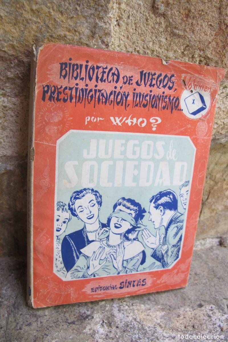 Libros: JUEGOS DE SOCIEDAD. POR WHO ? BIBLIOTECA DE JUEGOS , PRESTIDIGITACION, ILUSIONISMO ... VOLUMEN X