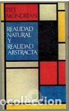 Libros: REALIDAD NATURAL Y REALIDAD ABSTRACTA - Mondrian,Piet