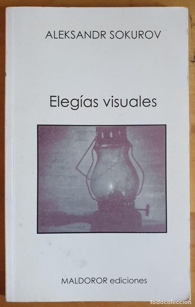 Libros: SOKUROV, Aleksandr. Eleg&iacute;as visuales