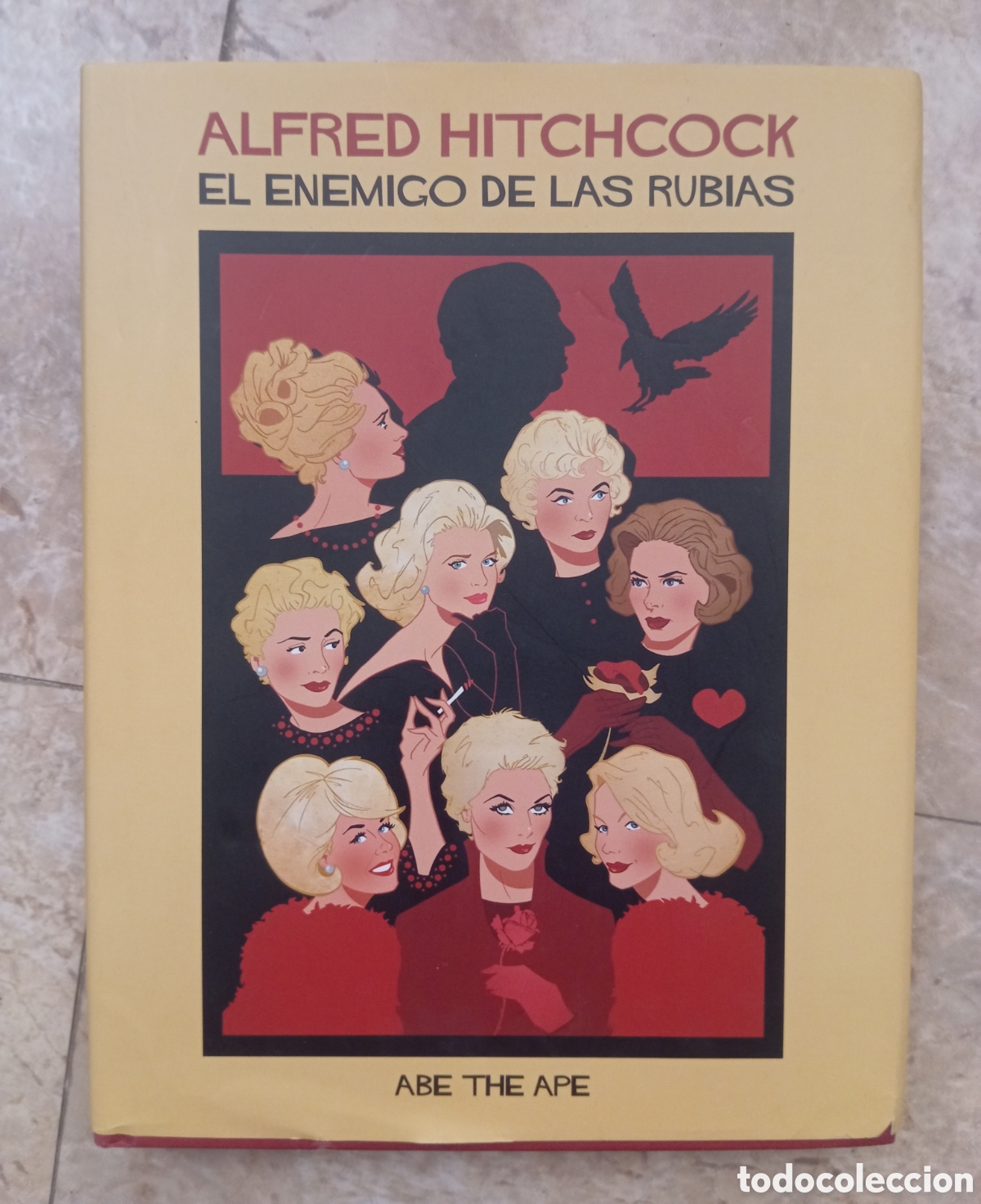 Libros: ALFRED HITCHCOCK EL ENEMIGO DE LAS RUBIAS