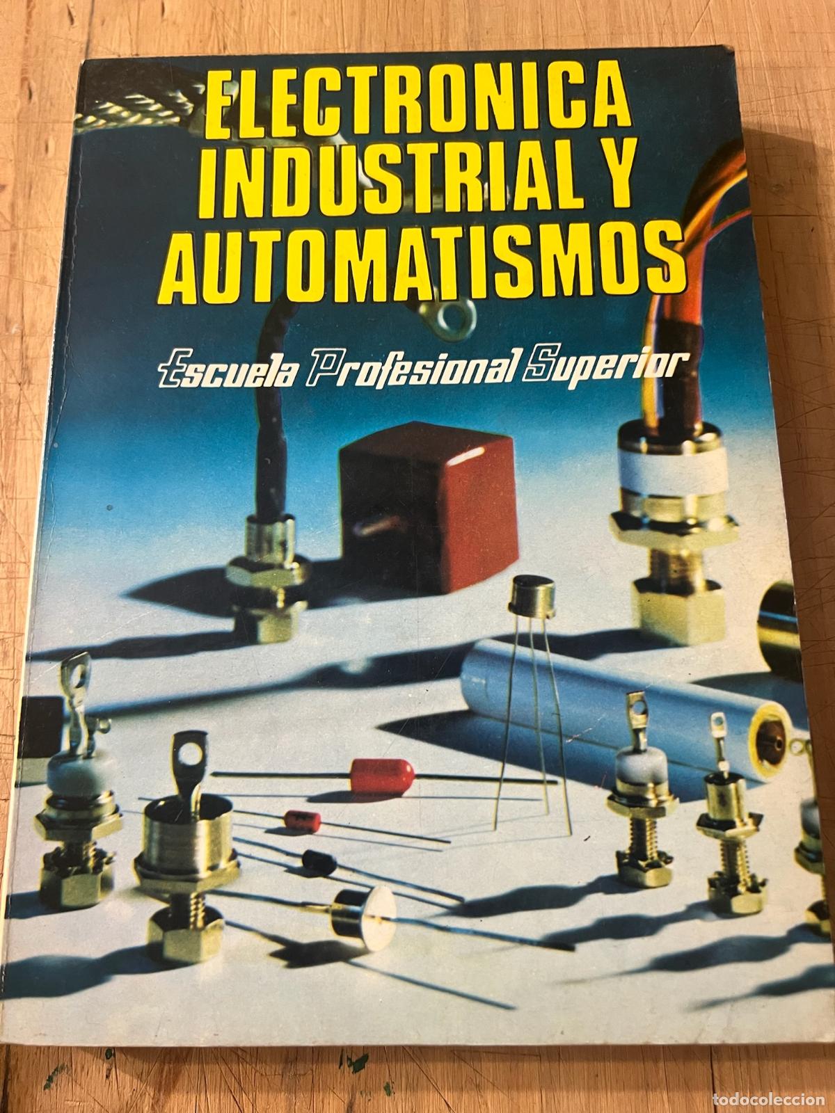Libros: Electronica industrial y automatismos. Grupo 5&ordm;. Circuitos basicos - Foto 1