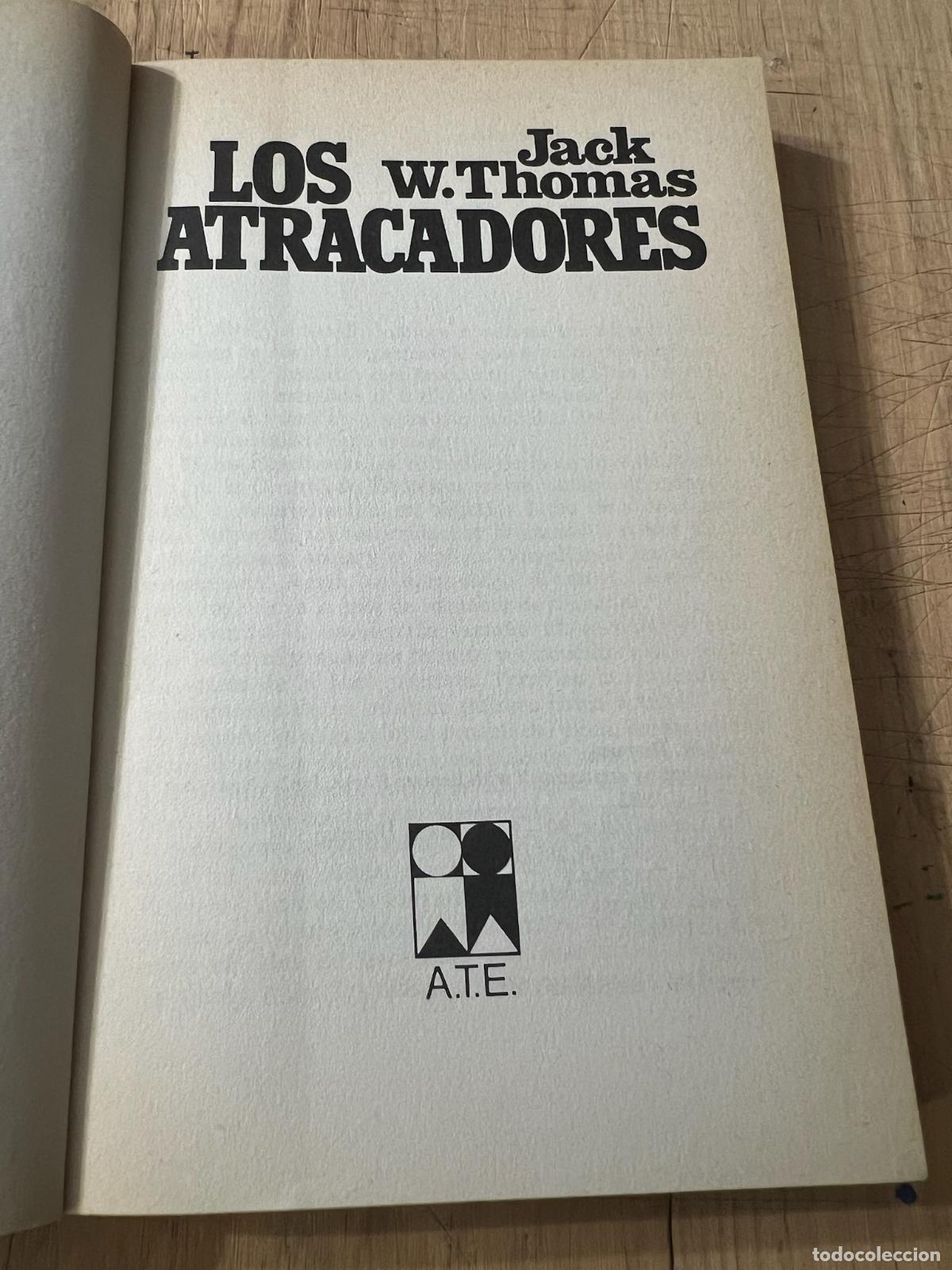 Libros: Los Atracadores - Jack W. Thomas - Foto 7