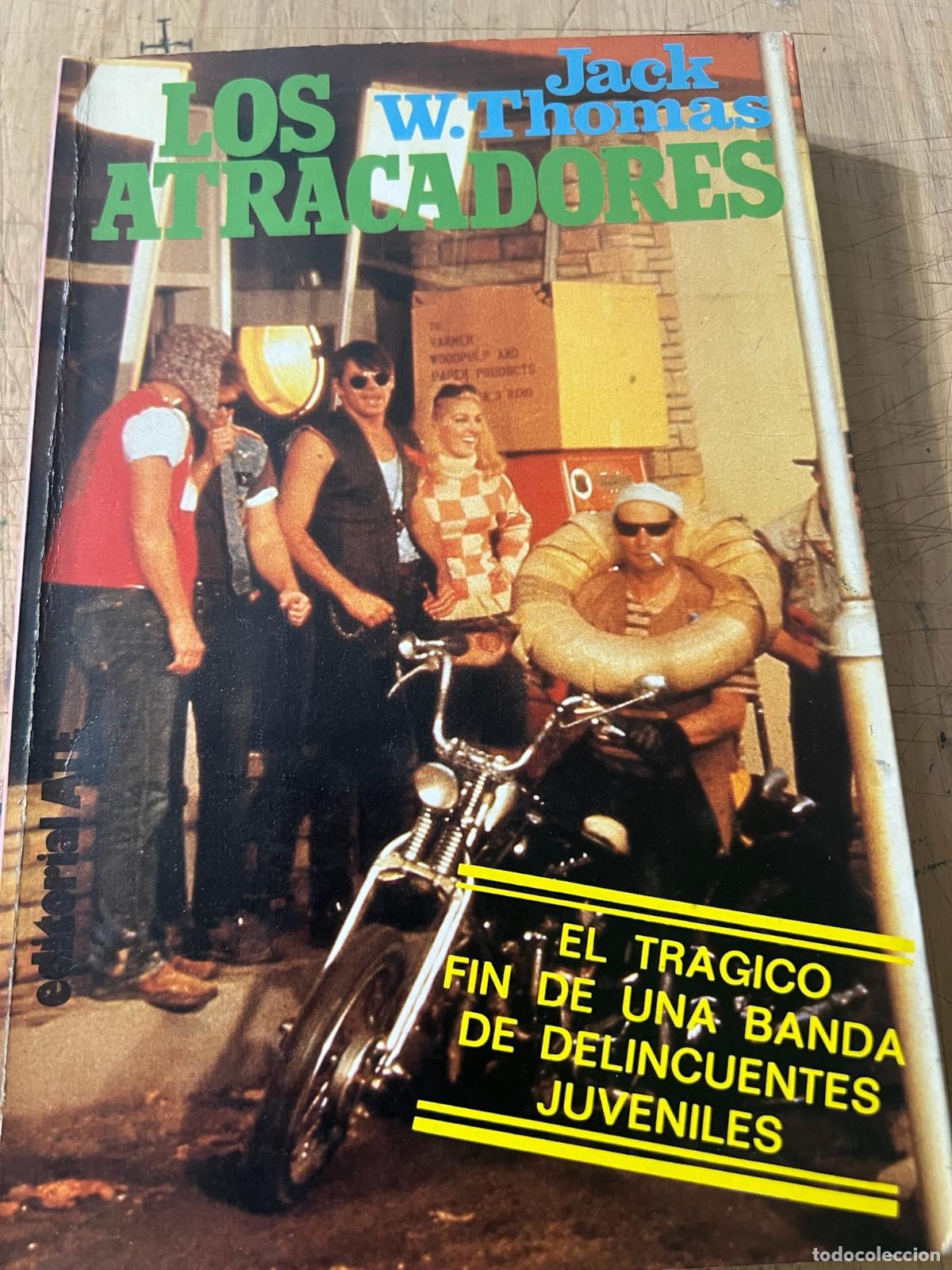 books: Los Atracadores - Jack W. Thomas