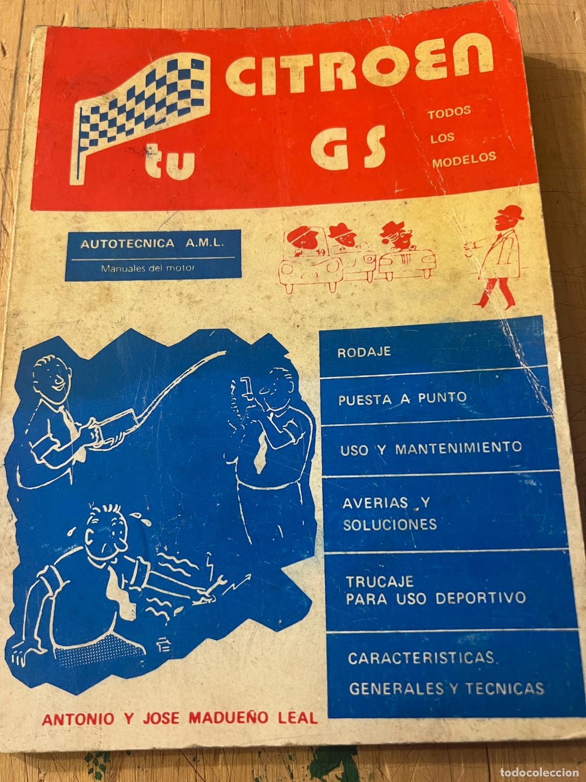 Libros: Tu Citro&euml;n GS - Antonio Madue&ntilde;o Leal