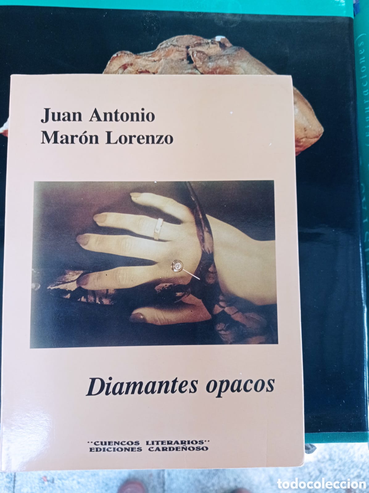 Libros: Diamantes opacos. Juan Antonio Maron