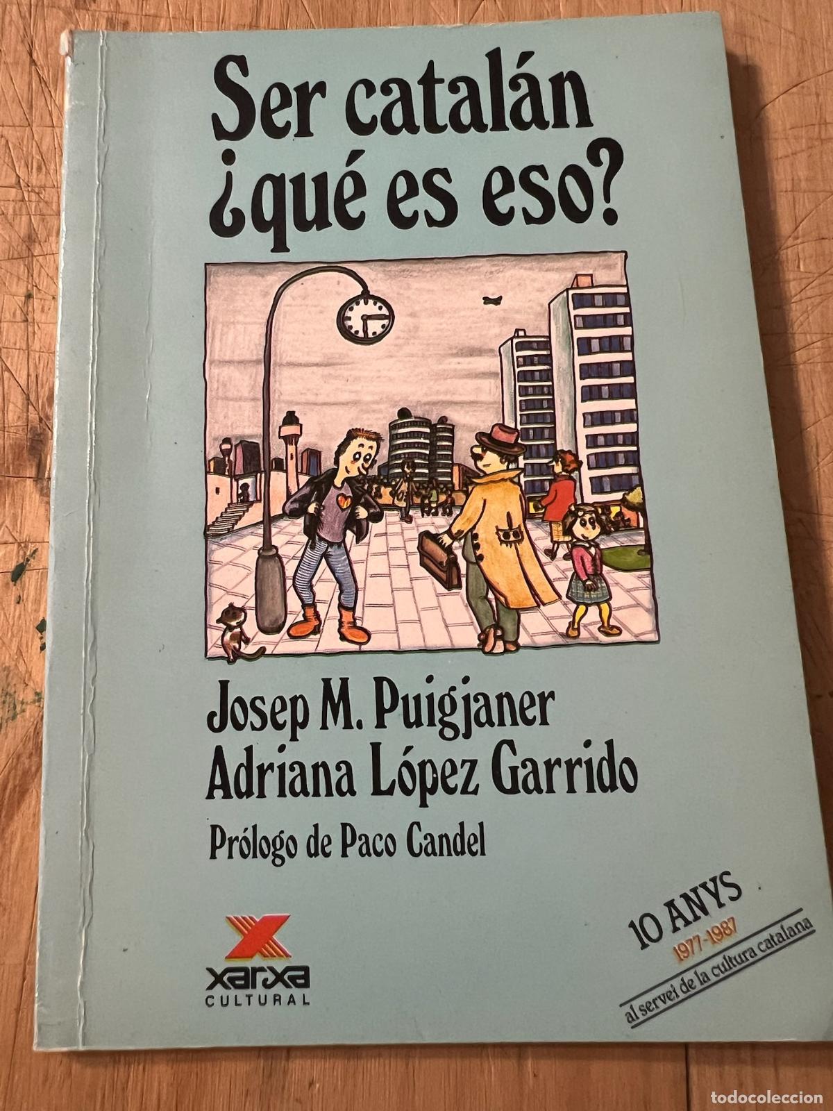 Libros: Ser catal&aacute;n, &iquest;qu&eacute; es eso? - Josep Maria Puigjaner