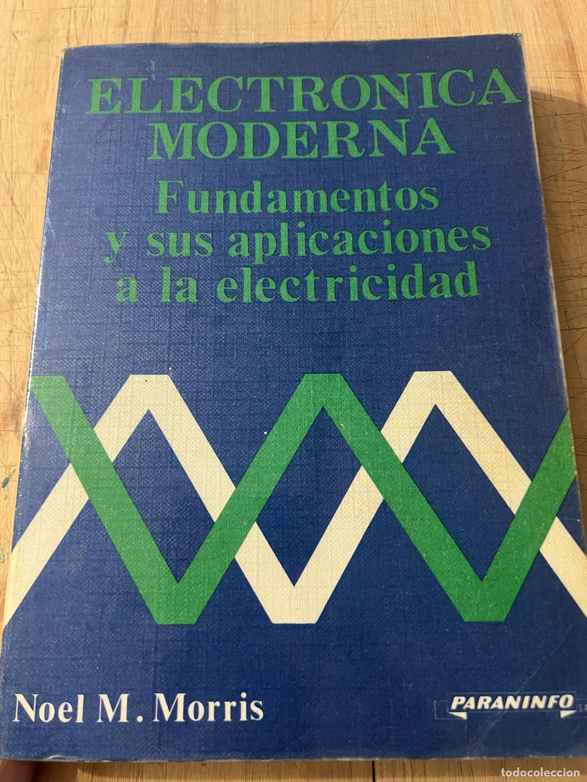 books: Electr&oacute;nica moderna - Noel Malcolm Morris