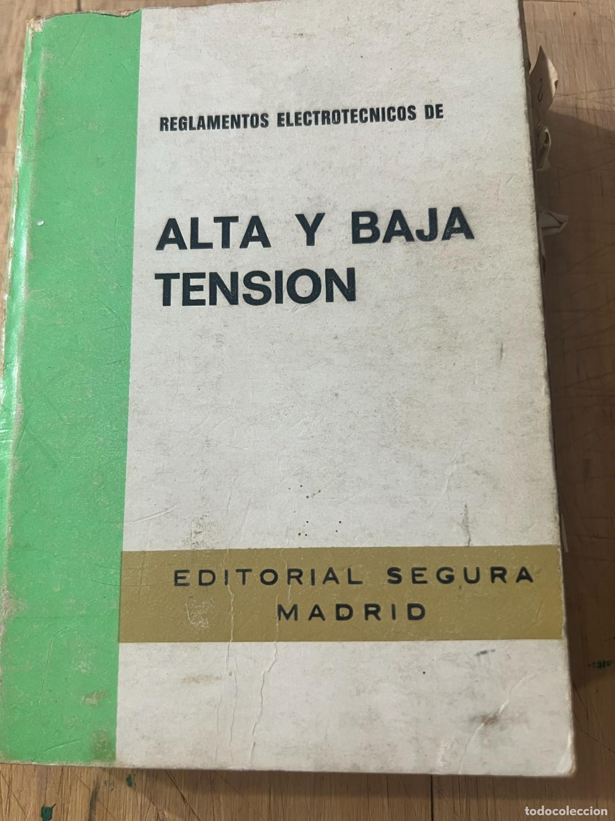 Libri di seconda mano: Reglamentos electr&oacute;nicos de alta y baja tensi&oacute;n - Spain. Ministerio de Industria