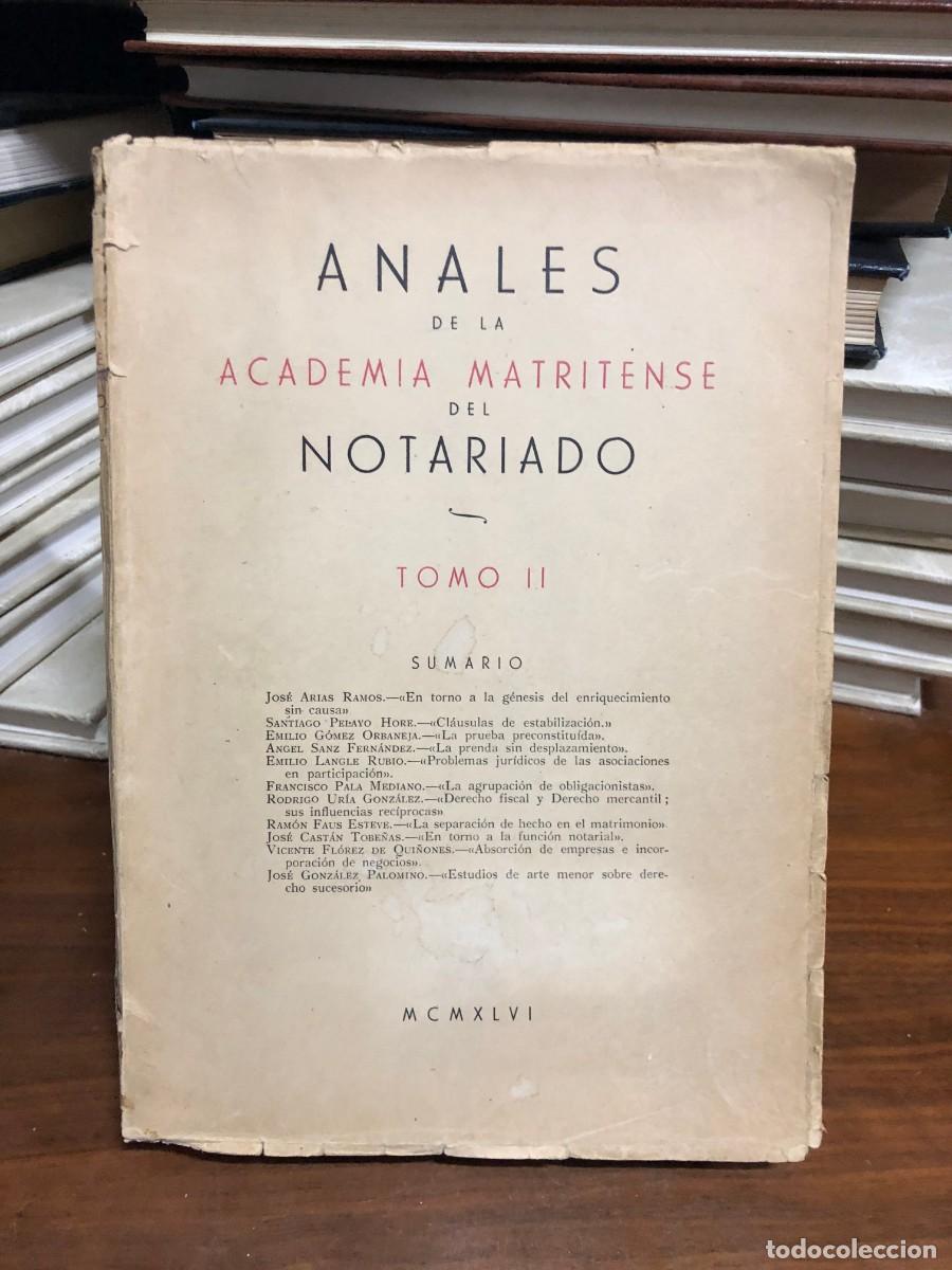 Libros: Anales de la Academia Matritense del Notariado (Tomo II) Varios autores / Academia Matritense del No