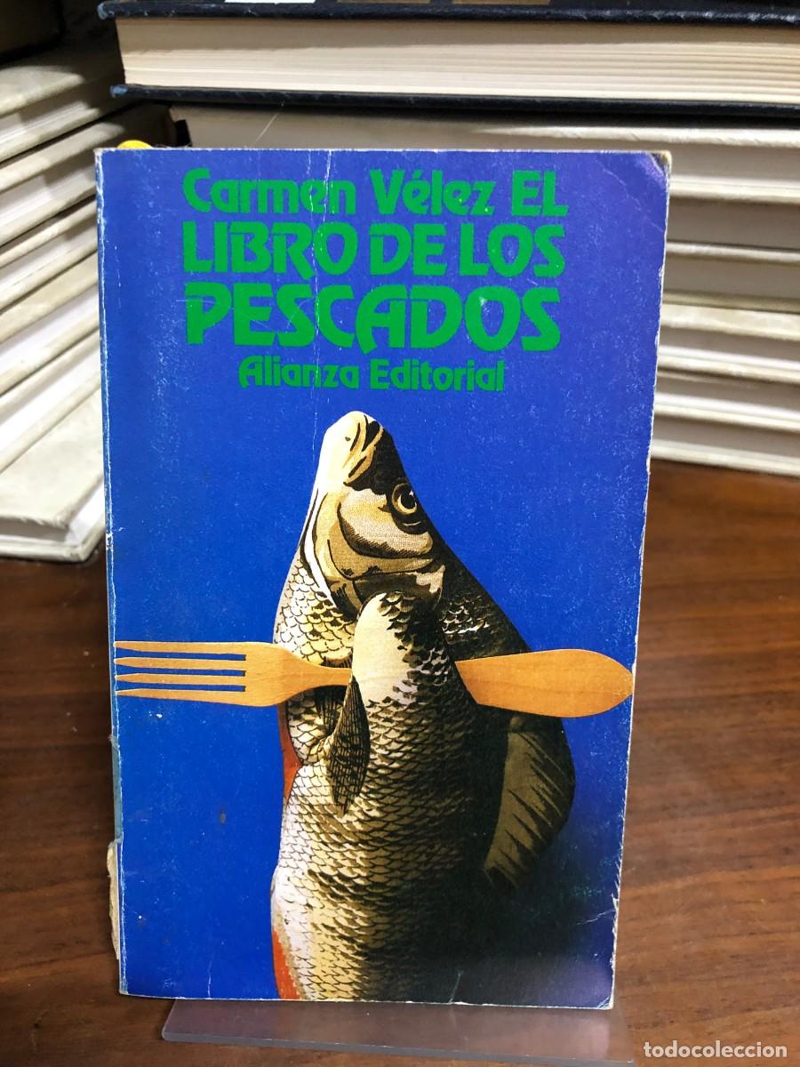 Libros: El libro de los pescados Carmen V&eacute;lez (Alianza Editorial)