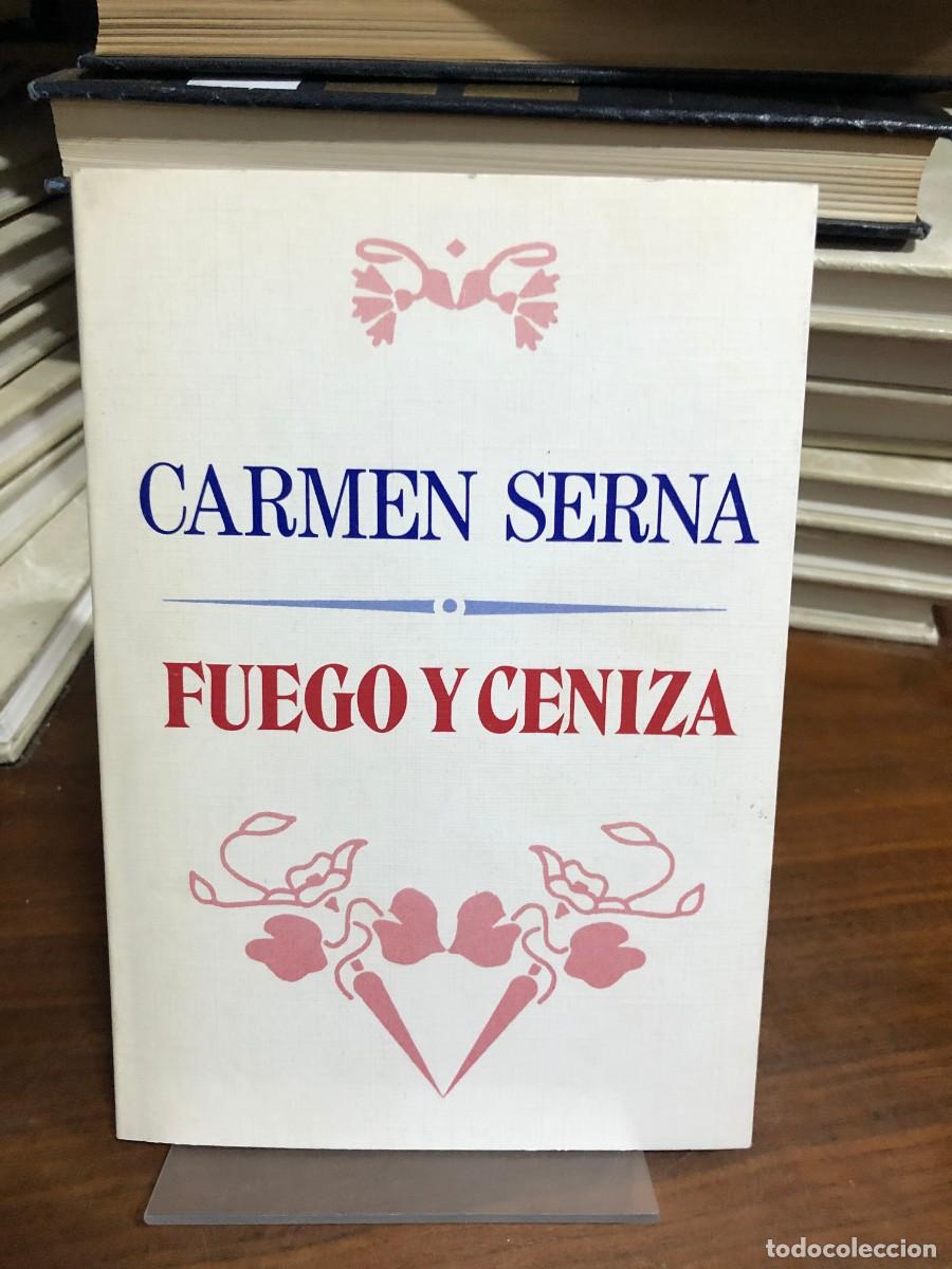 Libros: Fuego y ceniza Carmen Serna