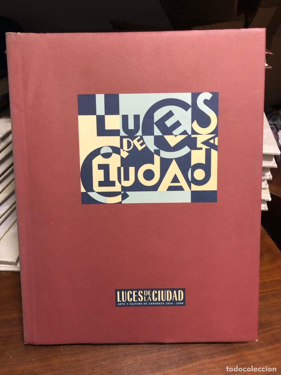 Libros: Luces de la ciudad: Arte y cultura en Zaragoza 1914 - 1936
