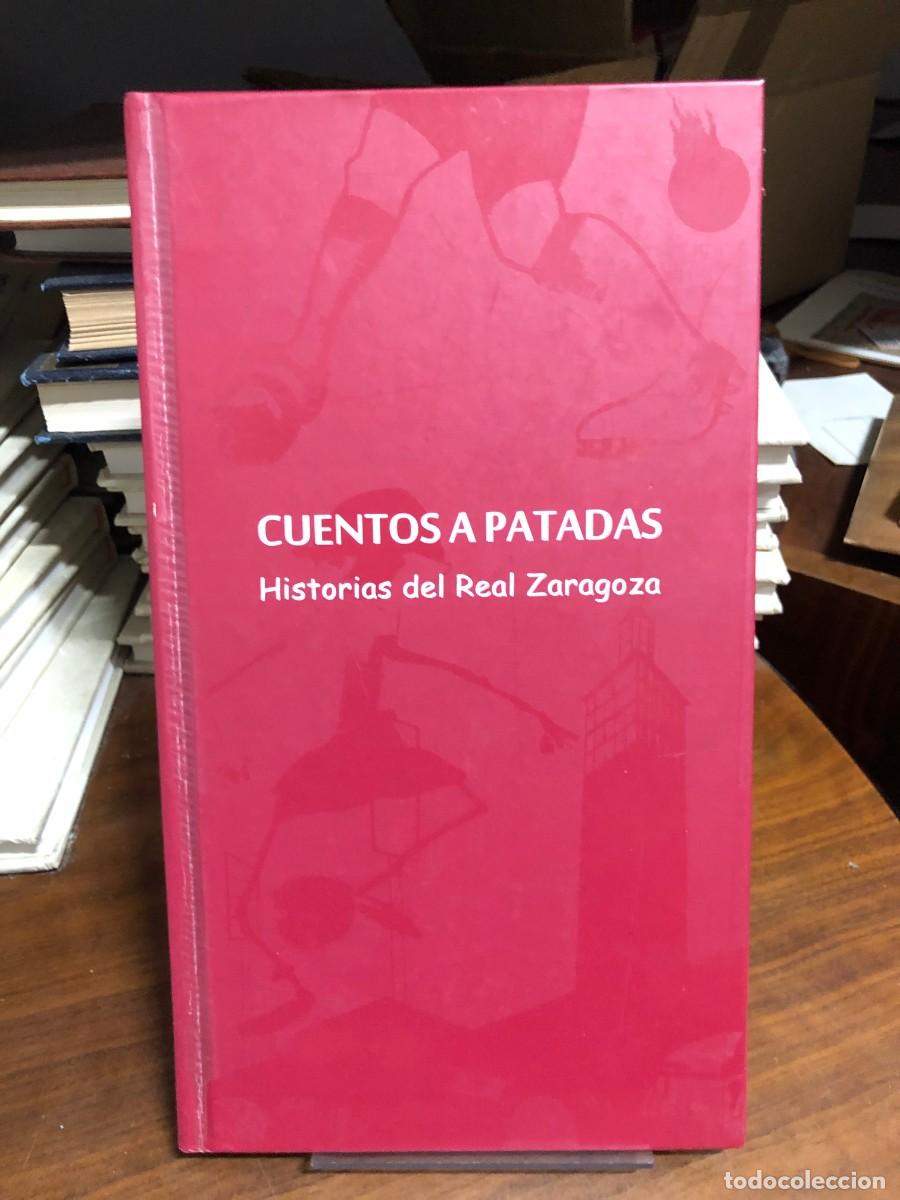 Libros: Cuentos a patadas: Historias del Real Zaragoza