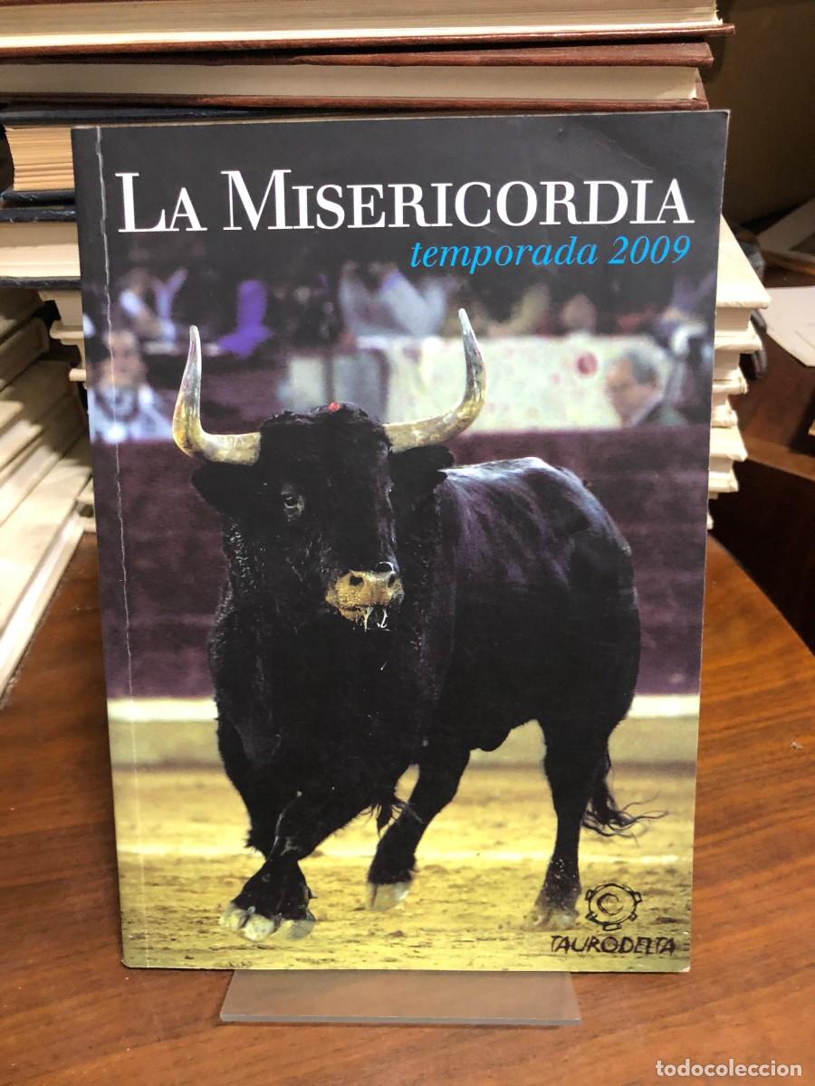 Libros: La Misericordia: Temporada 2009 Taurodelta