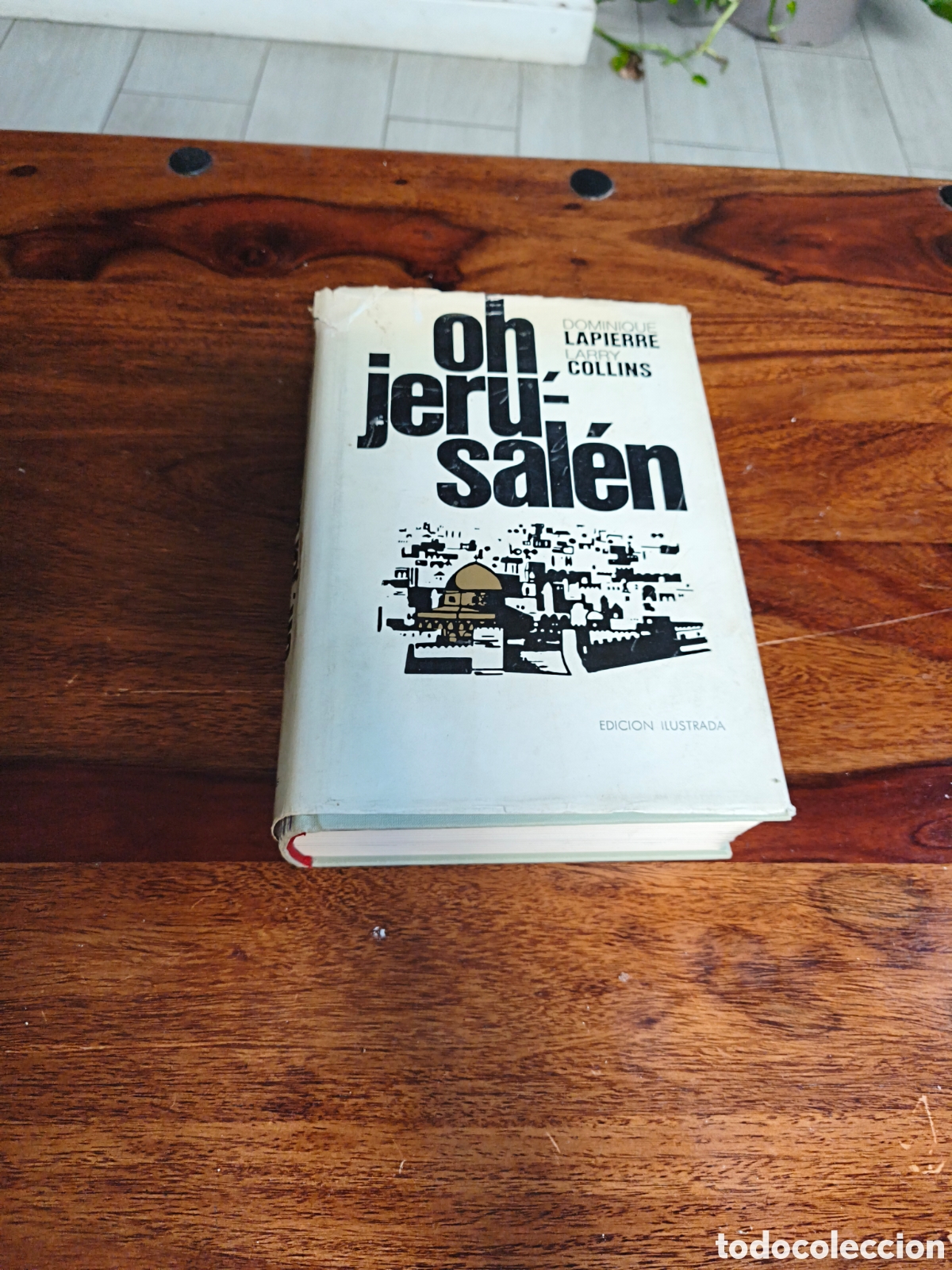 Libros: Oh Jerusal&eacute;n Dominique lapierre