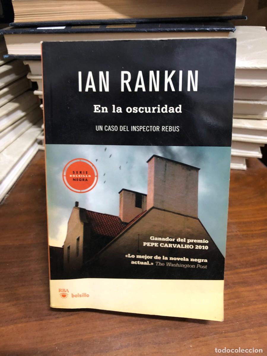 Libros: En la oscuridad Ian Rankin (RBA Bolsillo)