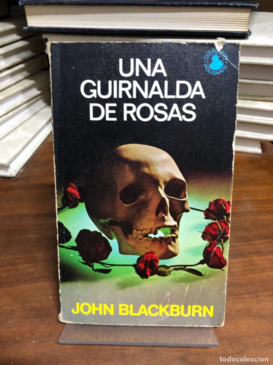 Libros: Una guirnalda de rosas John Blackburn (Colecci&oacute;n Polisman)