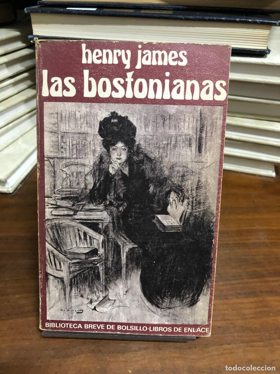 Libros: Las bostonianas Henry James (Biblioteca Breve de Bolsillo / Seix Barral)