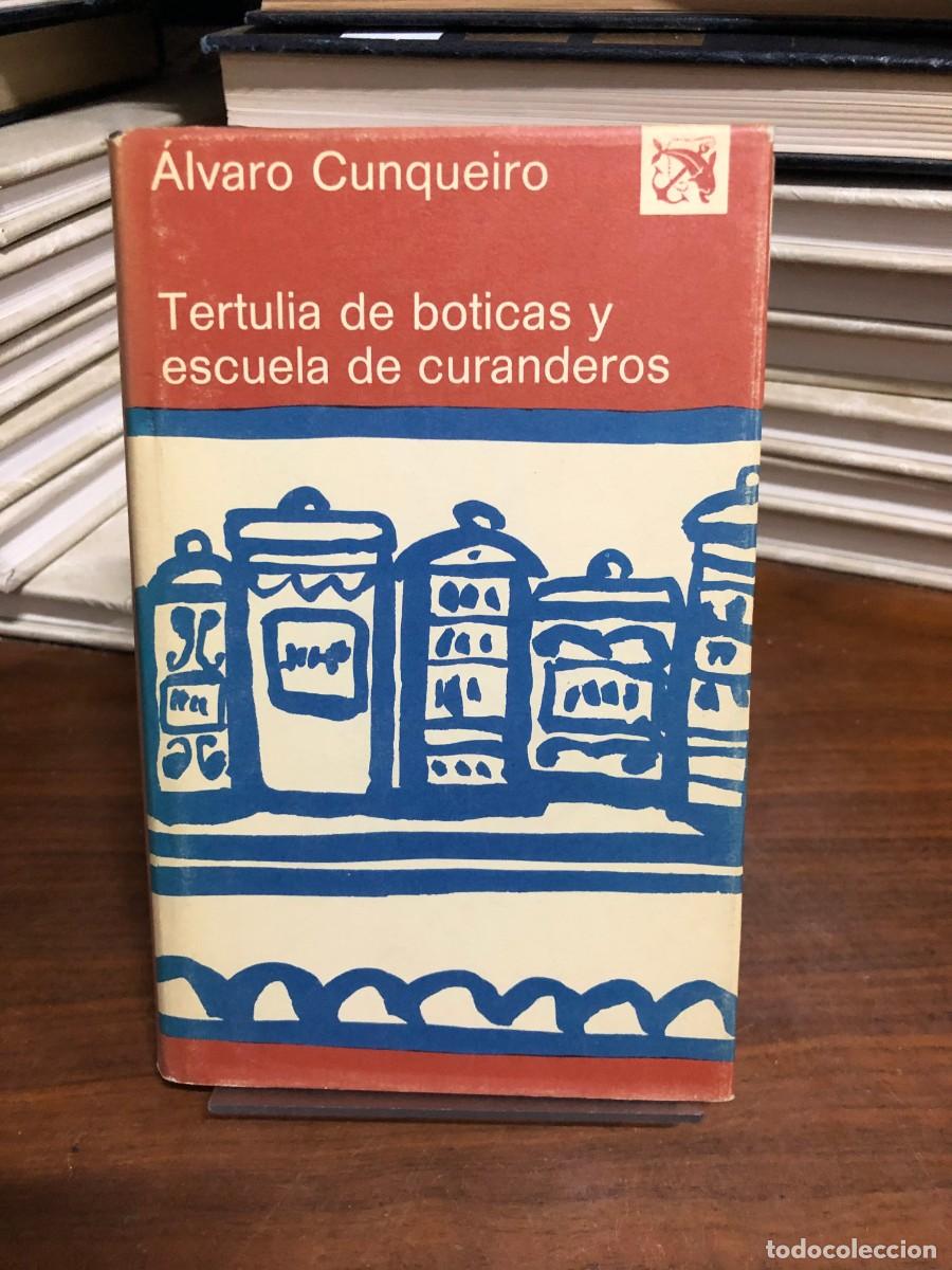 Libros: Tertulia de boticas y escuela de curanderos &Aacute;lvaro Cunqueiro