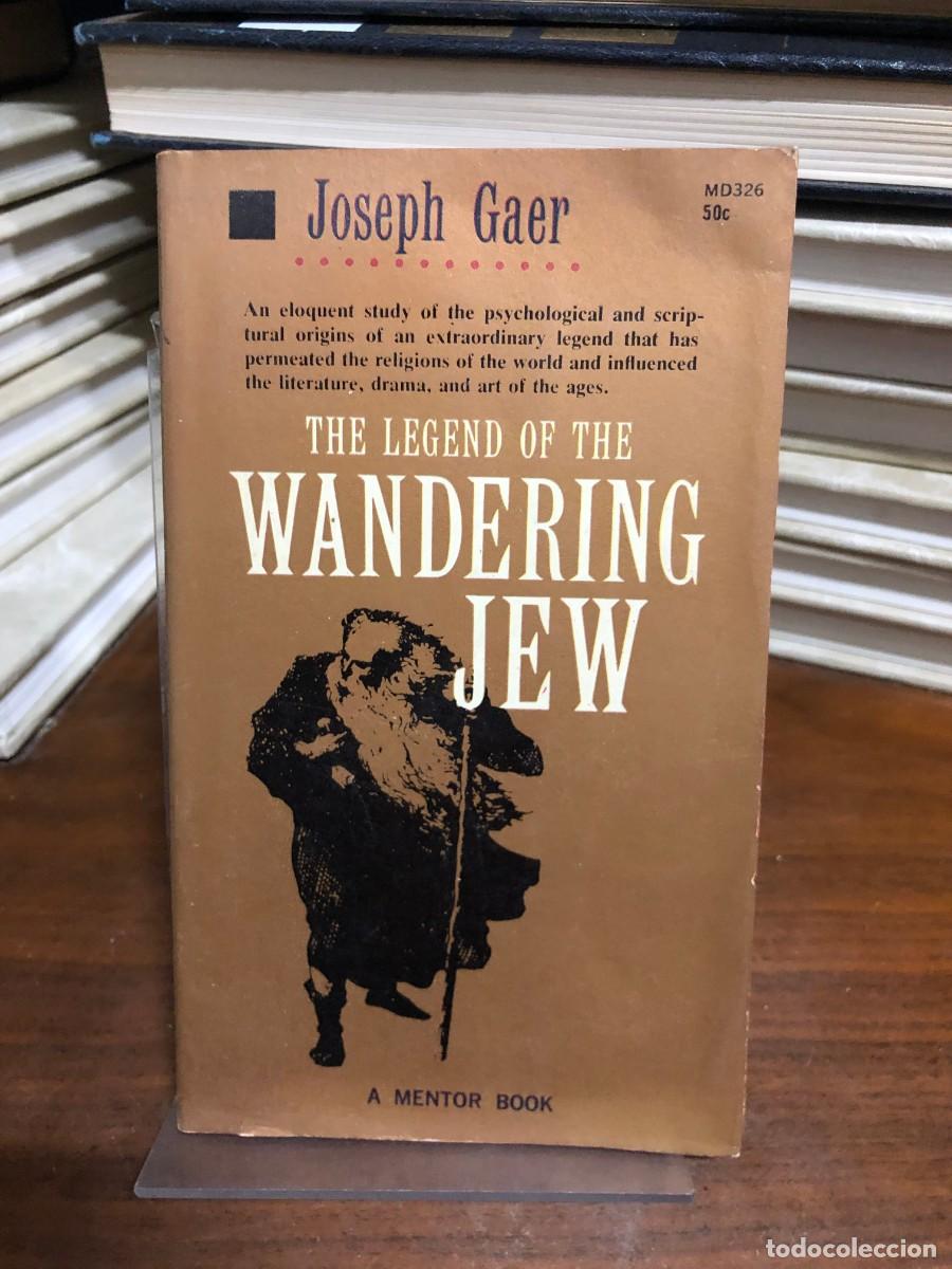 Libros: The Legend of the Wandering Jew Joseph Gaer (A Mentor Book)