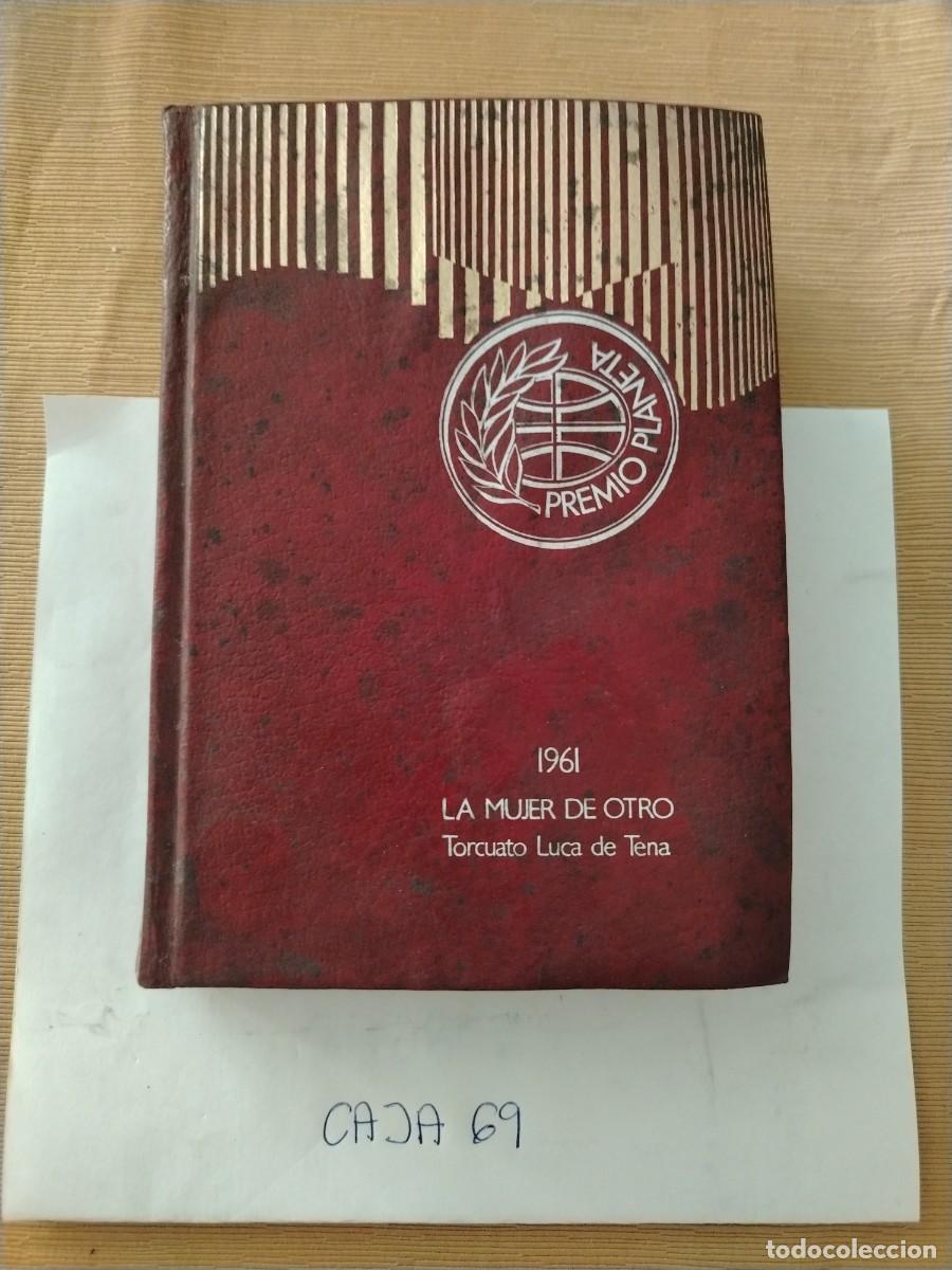 Libros: Libro la mujer de otro 1961, torcuato Luca de tena