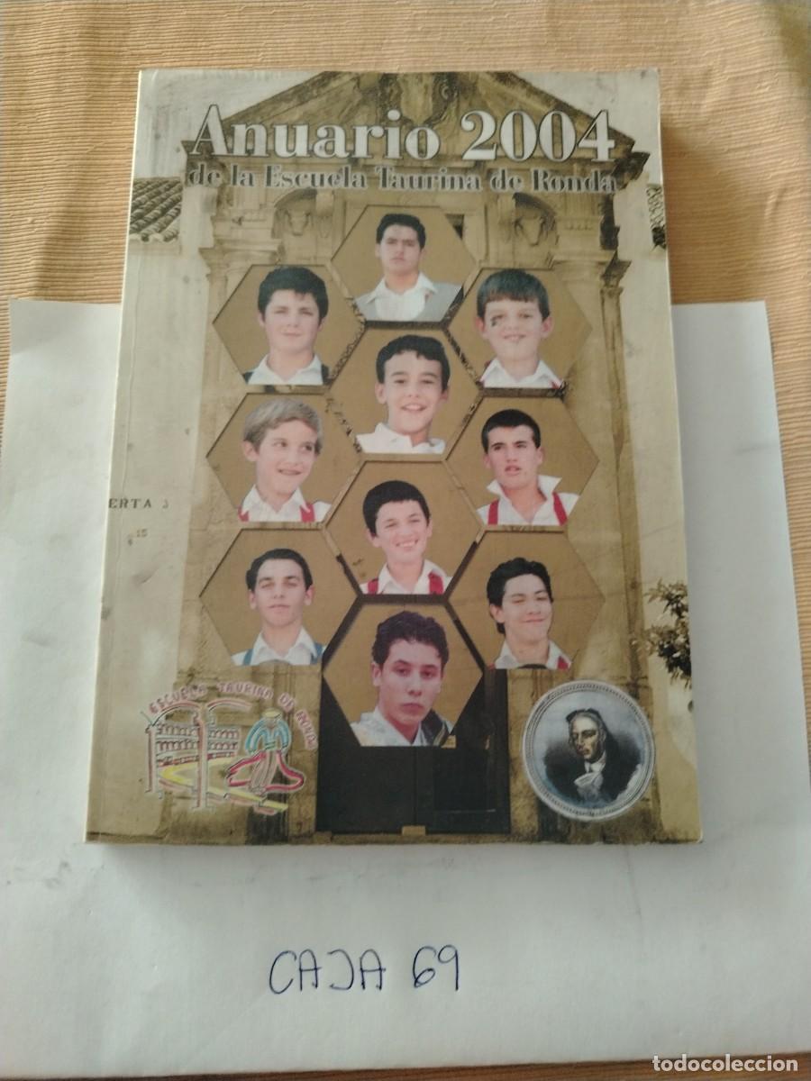 books: Libro anuario 2004 de la escuela taurina de Ronda, edu reyes, Lu&iacute;s morales, toros