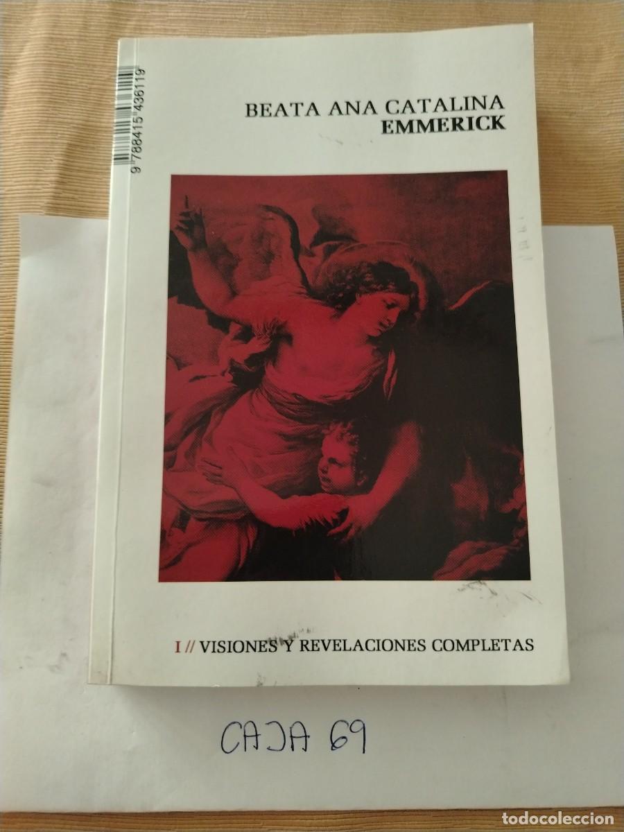 Libros: Libro beata Ana Catalina emmerick, visiones y revelaciones completas volumen 1