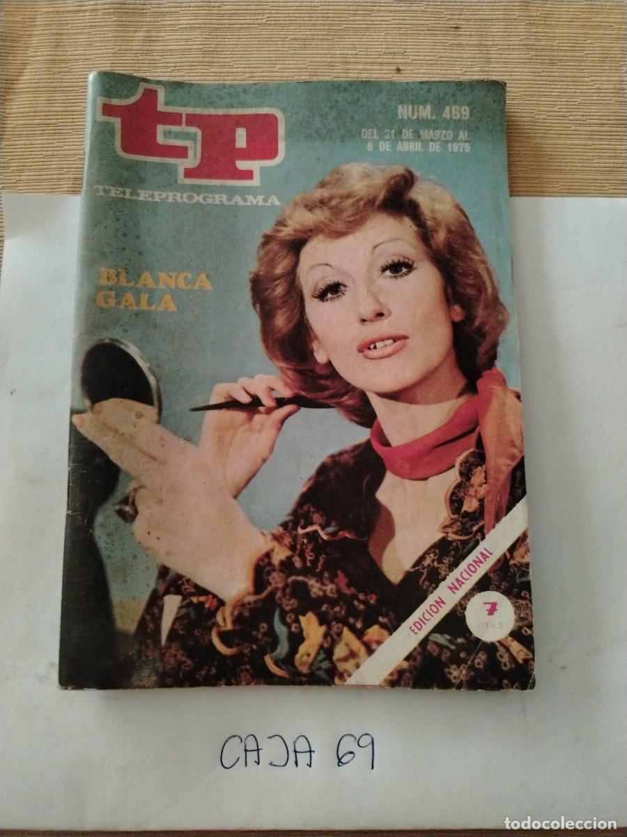 Libros: Revista teleprograma blanca gala n&uacute;mero 469, 1975