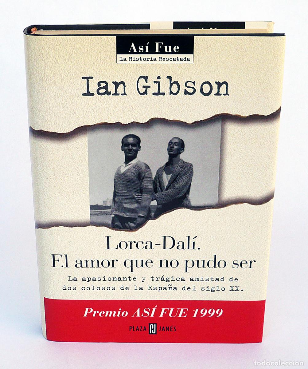 B&uuml;cher: Lorca-Dali, el amor que no pudo ser, Ian Gibson