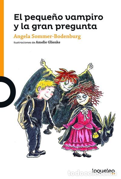 Libros: El peque&ntilde;o vampiro y la gran pregunta- 9788491221791