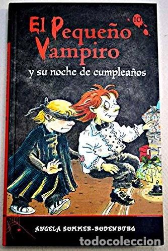 Libros: El Peque&ntilde;o Vampiro Y Su Noche De Cumplea&ntilde;os- 9788467207170